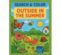 Outside in the Summer - Search & Color: A Real Life Outdoor Summer Search!