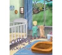 Outside Is The Place To Go