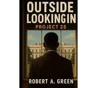 Outside Looking In: Project 25