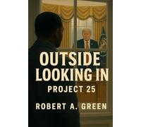 Outside Looking In: Project 25