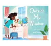 Outside My Window by Linda Ashman Linda Ashman (Auteur)