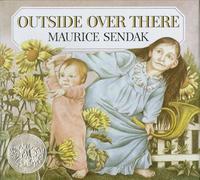 Outside Over There: A Caldecott Honor Award Winner
