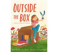 Outside the Box: A Child's Journey with Dyslexia