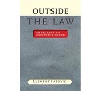 Outside the Law by Clement Florida International University Fatovic Hardcover Book Clement Fatovic (Auteur)