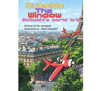 Outside The Window: Satoshi's World Trip