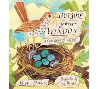 Outside Your Window: A First Book of Nature