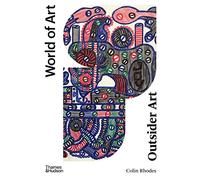 Outsider Art 2nd ed (World of Art) /anglais