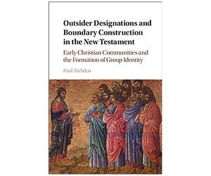 Outsider Designations And Boundary Construction In The New Testament