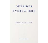 Outsider Everywhere: Witold Gombrowicz in Argentina