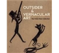 Outsider & Vernacular Art: The Victor Keen Collection by Keen, Victor [Hardback]