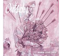 Outsider – When Love Dies – Vinyle blanc