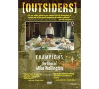 Outsiders: Champions: The Films of Mike Wallington