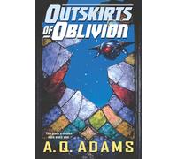 Outskirts of Oblivion