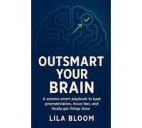 Outsmart Your Brain