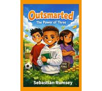 Outsmarted: The Power of Three