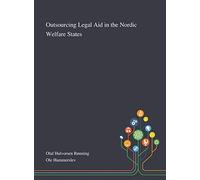 Outsourcing Legal Aid In The Nordic Welfare States