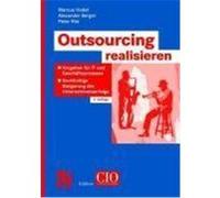Outsourcing realisieren Hodel, Marcus,Berger, Alexander,Risi, Peter (Auteur)