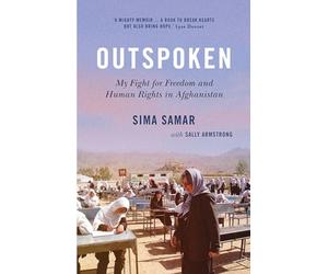 Outspoken: My Fight for Freedom and Human Rights in Afghanistan