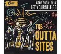 Outta Sites, the - Let Yourself Go/Good Good Lovin'