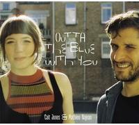 Outta The Blues With You CD