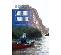 Outward Bound Canoeing Handbook
