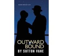 Outward Bound (Oberon Modern Plays) Sutton Vane (Auteur)
