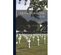 Outwitting The Hun