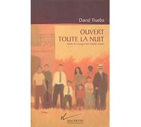 Ouvert toute la nuit - David Trueba - Hachette Litterature - broché - Livre