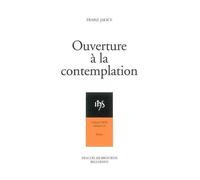Ouverture à la contemplation Introduction à l'attitude contemplative et à la prière de Jésus - Franz Jalics - Desclée De Brouwer - broché - Essai