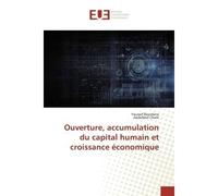 Ouverture, accumulation du capital humain et croissance économique - Youssef Bourdanei - Universitaires Europeennes - broché - Livre