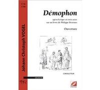 Ouverture de Démophon (matériel) Johann Christoph VogelJohann Christoph Vogel (Auteur)