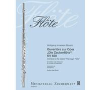 Ouverture de l'opéra ”La Flûte enchantée“: KV 620. 6 flutes or fluteschoir. Partition et parties.