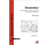 Ouverture de Stratonice (conducteur A3) Étienne MéhulÉtienne Méhul (Auteur)
