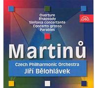 Ouverture H 345. Rhapsodie Pour Grand Orchestre H 171. Symphonie Concertante H 219, Concerto Grosso H 263, Les Paraboles H 367