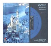 Ouvertures Et Préludes Du Vaisseau Fantome, Tannhäuser, Lohengrin, Les Maîtres Chanteurs De Nuremberg, Tristan Et Isolde