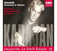 Ouvertures & Preludes-Le Siecle Karajan Vol 30