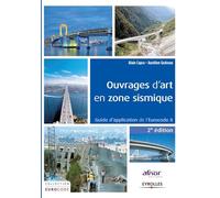 Ouvrages d'art en zone sismique : Guide d'application de l'Eurocode 8