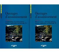 Ouvrages d'assainissement. Volume 1 : mise en oeuvre. Ouvrages annexes. Volume 2 : Canalisation d'assainissement. normes applicables au fascicule 70