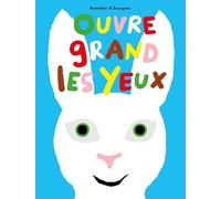 Ouvre Grand Les Yeux