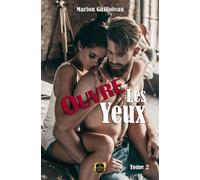 Ouvre les yeux - Tome 2