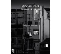 Ouvre-Moi - Poèmes À Crier