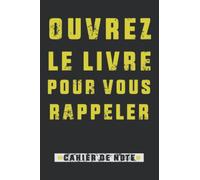 Ouvrez Le Livre Pour Vous Souvenir Cahier De Note: Un Cahier Spécial Pour Les Personnes Atteintes D'alzheimer Pour Vous Aider À Mémoriser Tous Les Événements | Notebook