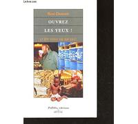 Ouvrez les yeux !: Le XXIe siècle est mal parti