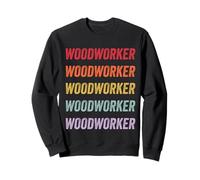 Ouvrier du Bois Sweatshirt