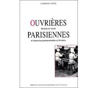 Ouvrières parisiennes - Marchés du travail et trajectoires p - marchés du travail et trajectoires professionnelles au 20e siècle - Catherine Omnès - Ecole Des Hautes Etudes En Sciences Sociales - Livr