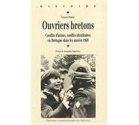 Ouvriers bretons - Pur - Presses Universitaires Rennes - broché - Essai