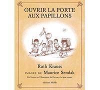 Ouvrir la porte aux papillons