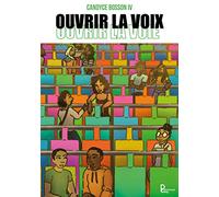 OUVRIR LA VOIX