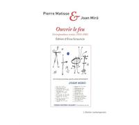 Ouvrir Le Feu - Correspondance Croisée (1933-1983)