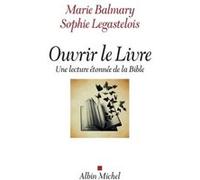 Ouvrir le Livre: Une lecture étonnée de la Bible